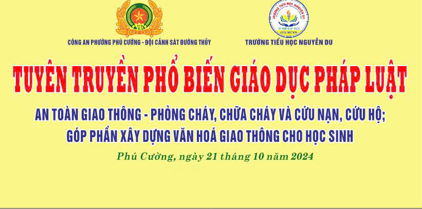 TẬP HUẤN, TUYÊN TRUYỀN, PHỔ BIẾN GIÁO DỤC PHÁP LUẬT AN TOÀN GIAO THÔNG – PHÒNG CHÁY CHỮA CHÁY VÀ CỨU NẠN, CỨU HỘ, GÓP PHẦN XÂY DỰNG VĂN HÓA GIAO THÔNG CHO HỌC SINH