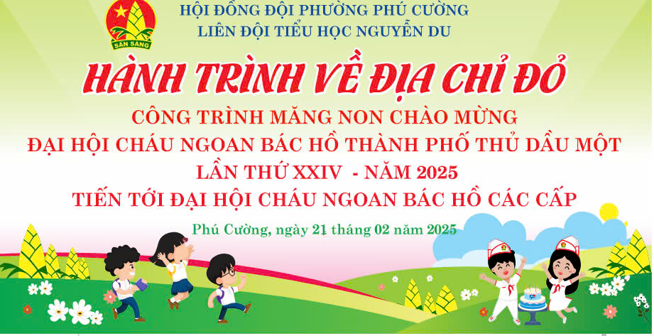 CÔNG TRÌNH MĂNG NON CHÀO MỪNG ĐẠI HỘI CHÁU NGOAN BÁC HỒ CÁC CẤP.